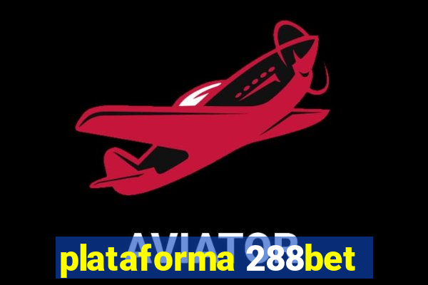 plataforma 288bet